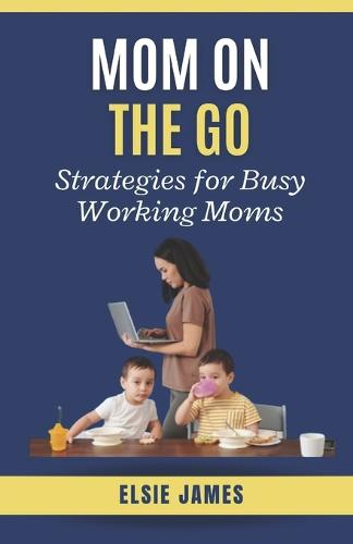 Mom On The Go