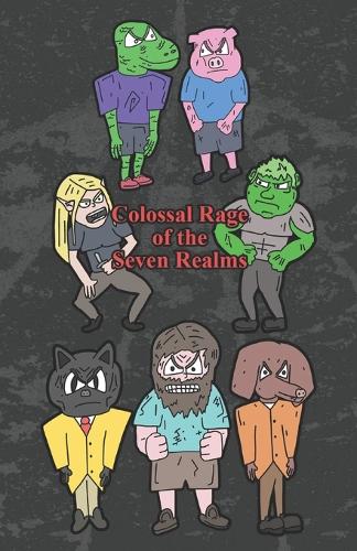 Colossal Rage of the Seven Realms