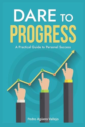 Dare to Progress