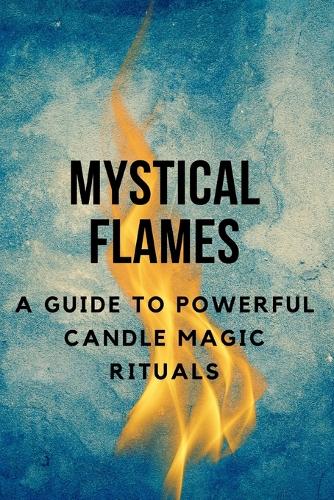 Mystical Flames