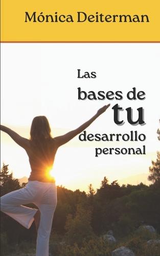 Las bases de tu desarrollo personal