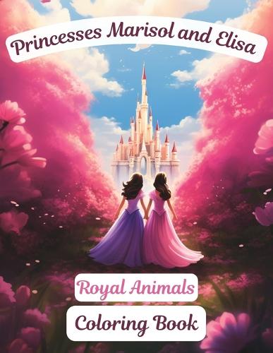Princesses Marisol and Elisa