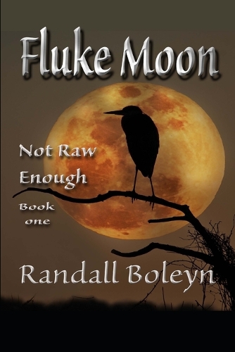 Fluke Moon Book One