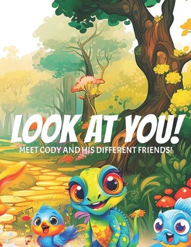Look at You!