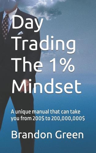 Day Trading The 1% Mindset