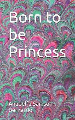 Born to be Princess