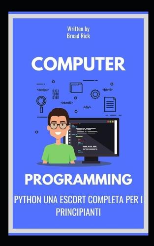 Python Una Escort Completa Per I Principianti