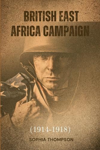 British East Africa Campaign (1914-1918)