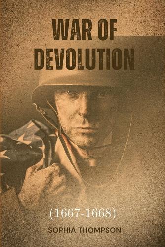 War of Devolution (1667-1668)