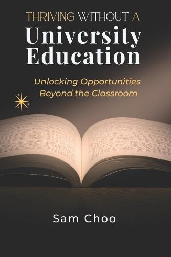 Thriving Without a University Degree