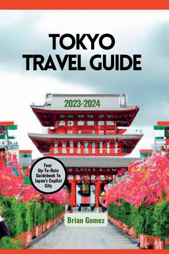 Tokyo Travel Guide