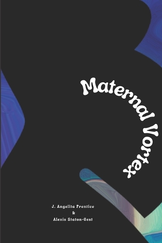 Maternal Vortex