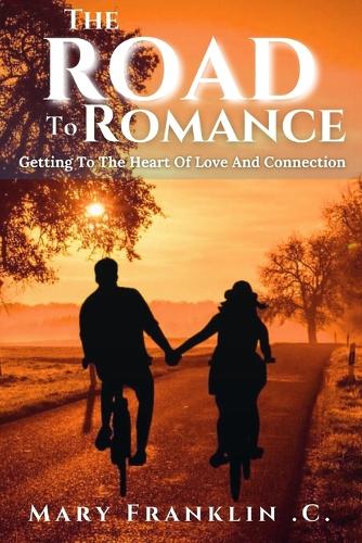 The Road To Romance