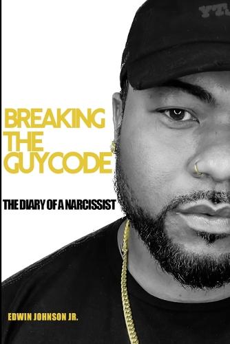 Breaking The Guy Code