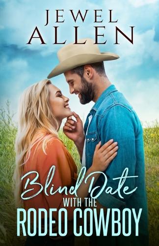 Blind Date with the Rodeo Cowboy
