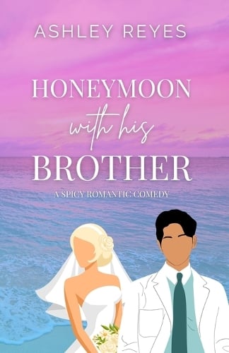 Honeymoon With His Brother