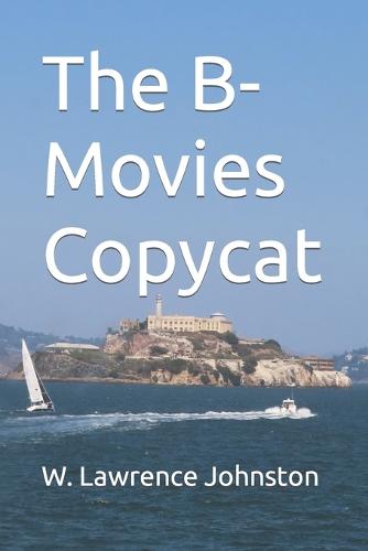 The B-Movies Copycat