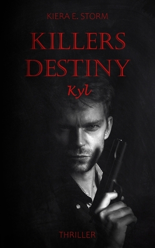 Killers Destiny - Kyl