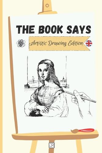 "The Book Says" - Artistic Drawing Edition (english version)