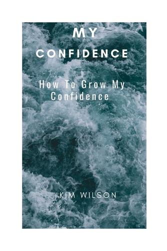 My Confidence