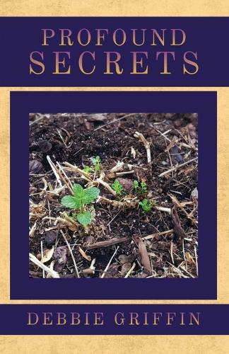 Profound Secrets