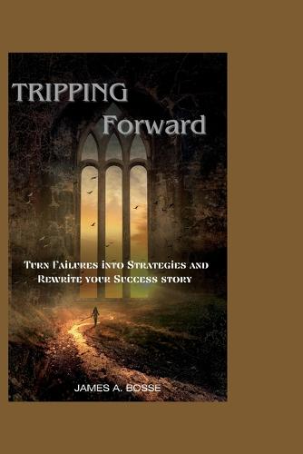 Tripping Forward