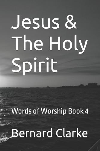 Jesus and The Holy Spirit