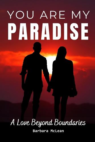 You Are My Paradise