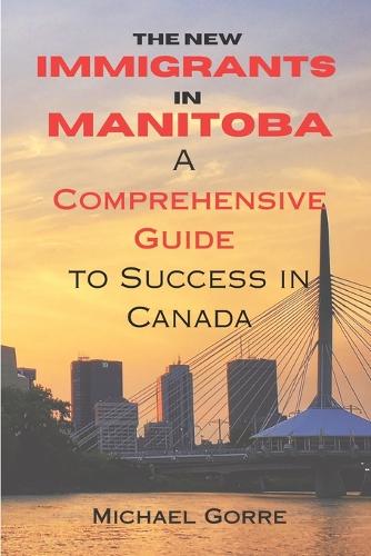 The New Immigrants in Manitoba