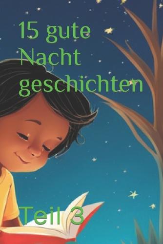 15 gute Nacht geschichten