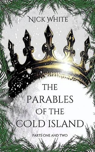 The Parables of the Cold Island