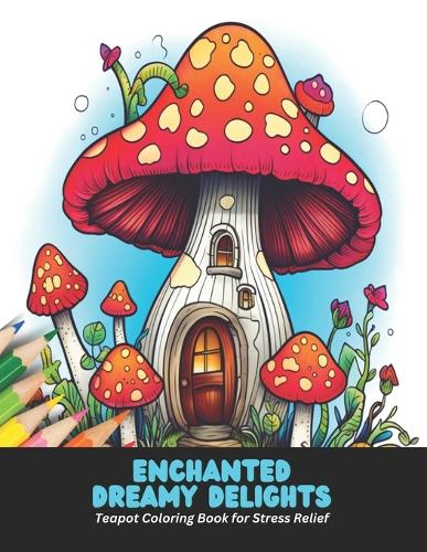 Enchanted Dreamy Delights