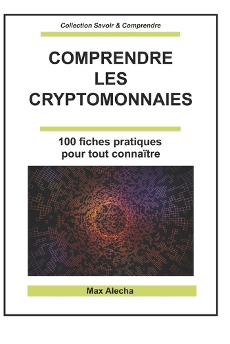 Comprendre les cryptomonnaies