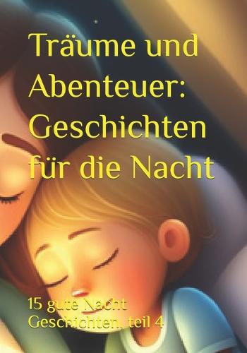 Träume und Abenteuer