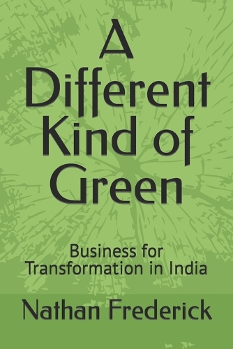 A Different Kind of Green