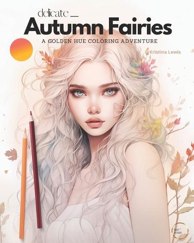 Delicate Autumn Fairies