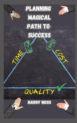 Planning Magical Path to Success