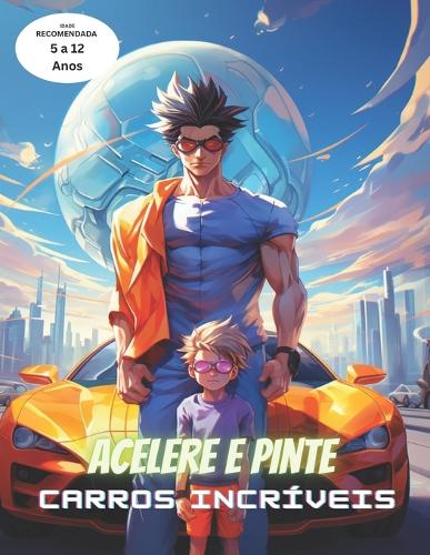 Acelere e Pinte
