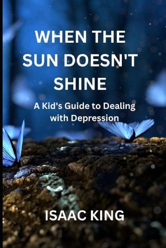 When the Sun Doesn't Shine