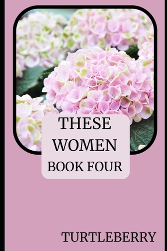 These Women - Book Four