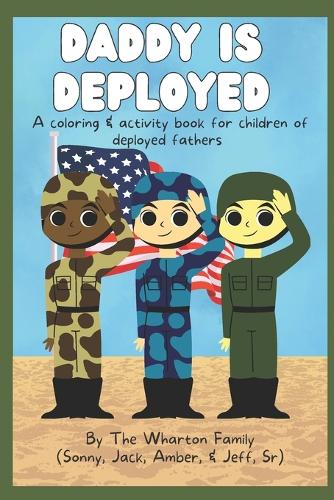Daddy Is Deployed
