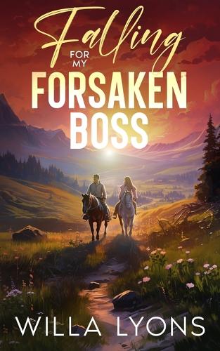 Falling For My Forsaken Boss