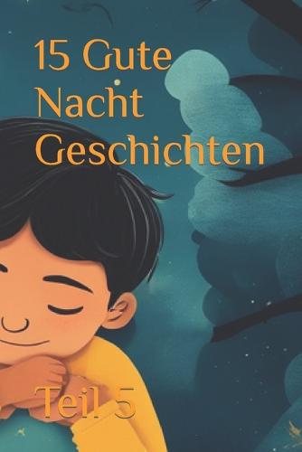 15 Gute Nacht Geschichten