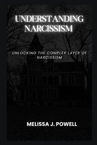 Understanding Narcissism