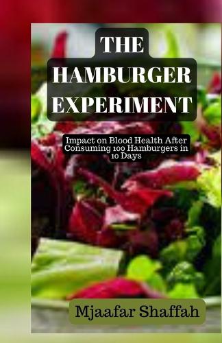 The Hamburger Experiment