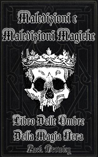 Maledizioni e Maledizioni Magiche