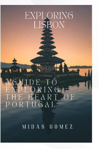 Exploring Lisbon