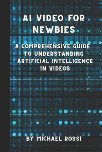 AI Video for Newbies