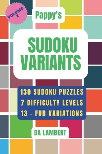 Pappy's Sudoku Variants