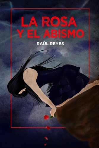 La rosa y el abismo
